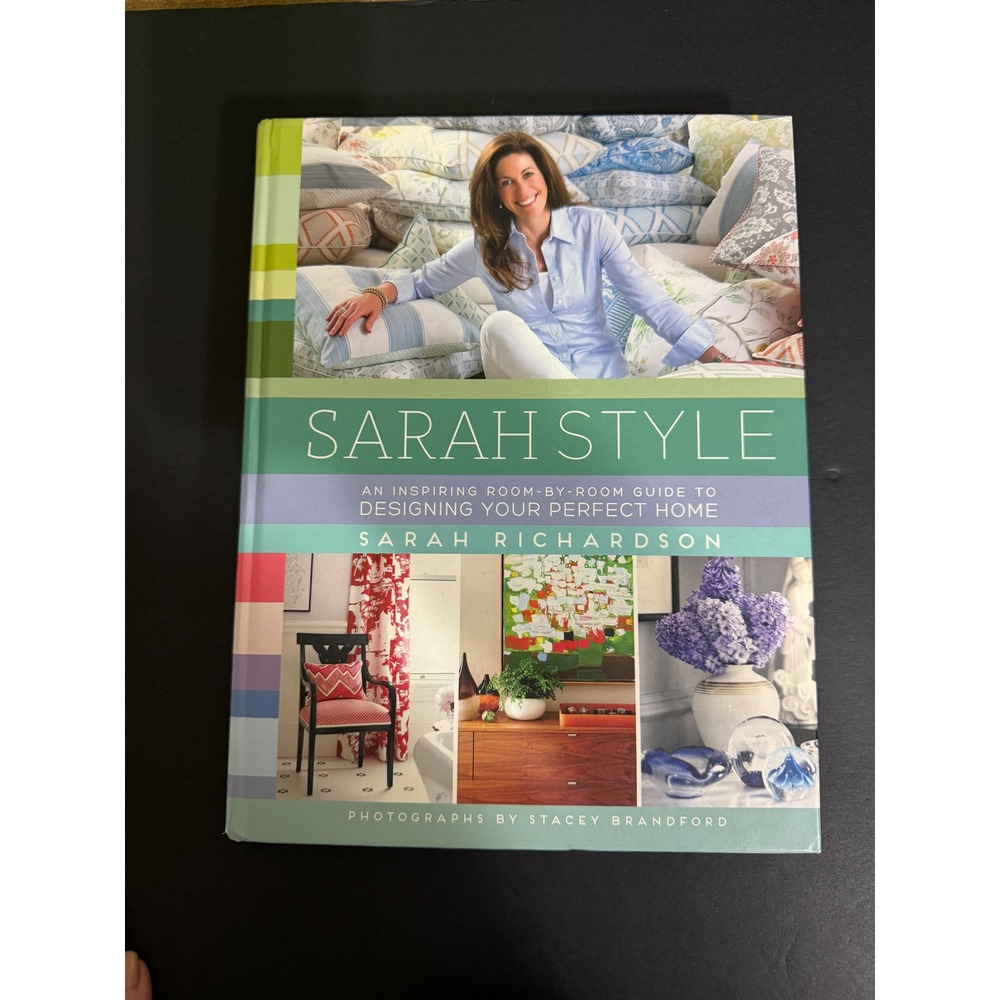 Sarah Style by Sarah Richardson Hardcover Interior Design Home Decorating Book